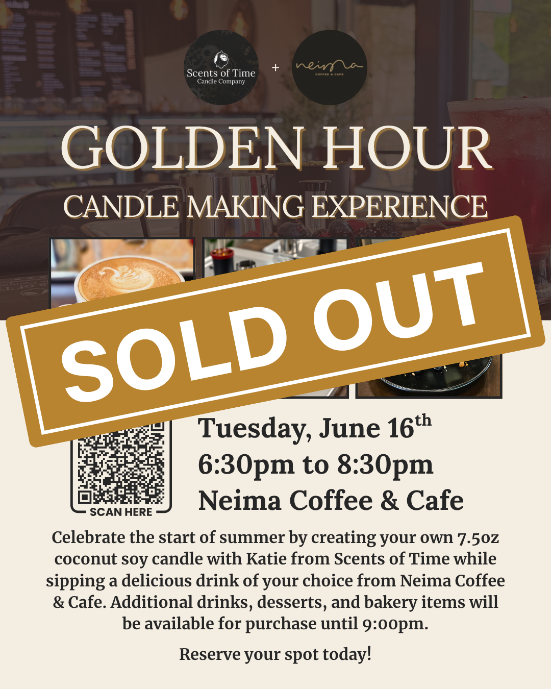 Promotional event poster for 'Golden Hour Candle Making Experience' at Neima Coffee & Cafe on Tuesday, June 16th. The design features a warm brown background with a large gold 'SOLD OUT' stamp overlay, event details, a QR code, and logos for Scents of Time Candle Company and Neima Coffee & Cafe.